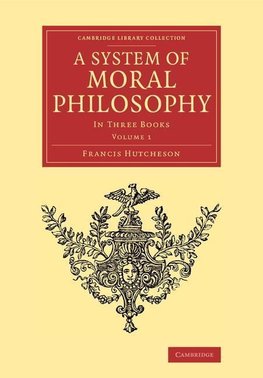 A System of Moral Philosophy