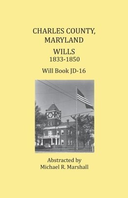 Charles County, Maryland, Wills 1833-1850