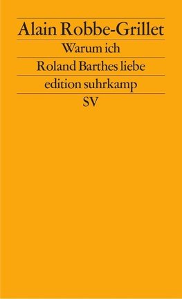 Warum ich Roland Barthes liebe