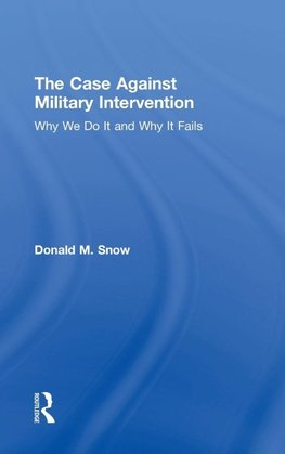 The Case Against Military Intervention