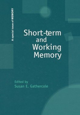 Gathercole, S: Short-term and Working Memory