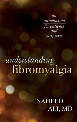 Understanding Fibromyalgia