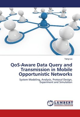 QoS-Aware Data Query and Transmission in Mobile Opportunistic Networks