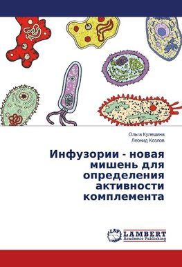 Infuzorii - novaya mishen' dlya opredeleniya aktivnosti komplementa