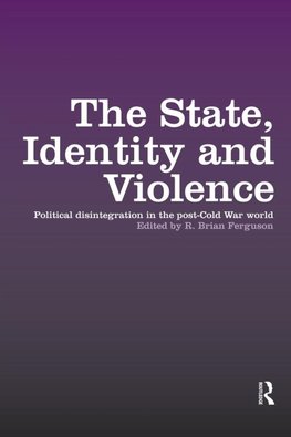 The State, Identity and Violence