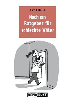 Noch ein Ratgeber für schlechte Väter