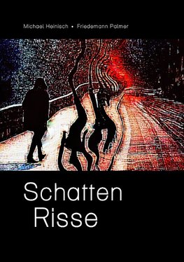 Schatten Risse