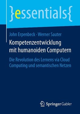 Kompetenzentwicklung mit humanoiden Computern