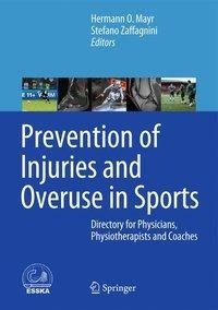 Prevention of Injuries and Overuse in Sports