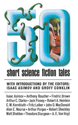 50 Short Science Fiction Tales (Scribner PB Fic)