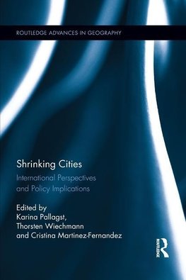 Pallagst, K: Shrinking Cities