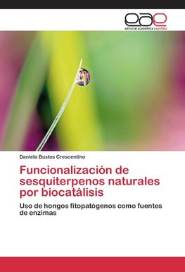 Funcionalización de sesquiterpenos naturales por biocatálisis