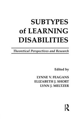 Subtypes of Learning Disabilities