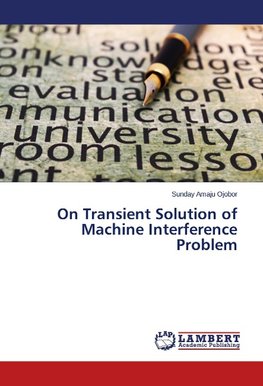 On Transient Solution of Machine Interference Problem