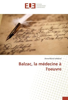 Balzac, la médecine à l'oeuvre