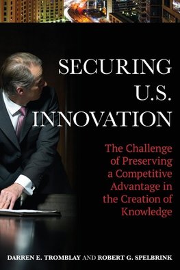 Securing U.S. Innovation