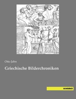 Griechische Bilderchroniken