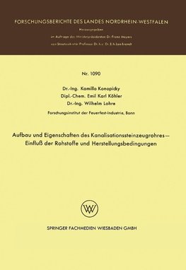 Aufbau und Eigenschaften des Kanalisationssteinzeugrohres - Einfluß der Rohstoffe und Herstellungsbedingungen