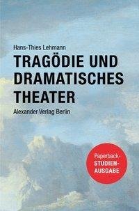 Tragödie und Dramatisches Theater