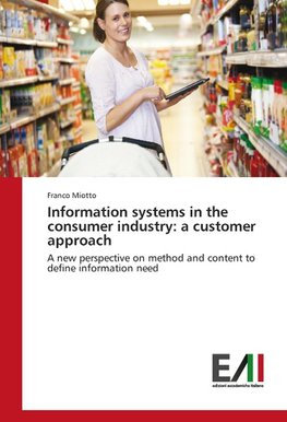 Information systems in the consumer industry: a customer approach