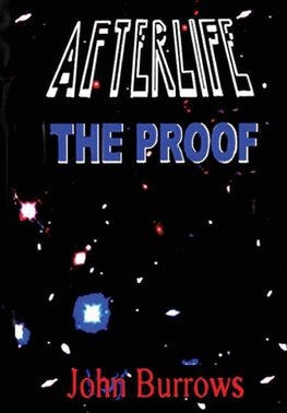 AFTERLIFE - THE PROOF