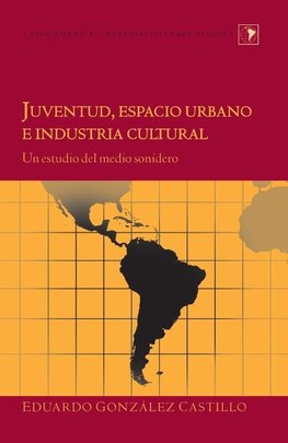 Juventud, espacio urbano e industria cultural