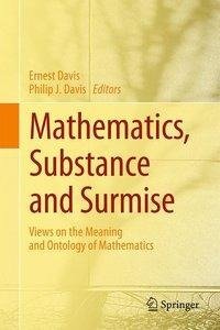 Mathematics, Substance, and Surmise