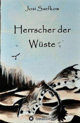 Herrscher der Wüste