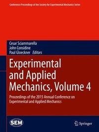 Experimental and Applied Mechanics, Volume 4