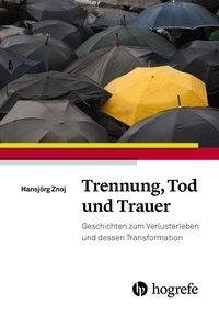 Trennung, Tod und Trauer