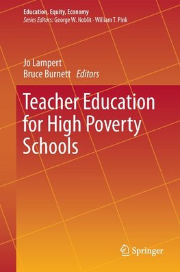 Teacher Education for High Poverty Schools