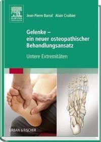 Gelenke - ein neuer osteopathischer Behandlungsansatz