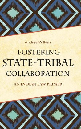 Fostering State-Tribal Collaboration