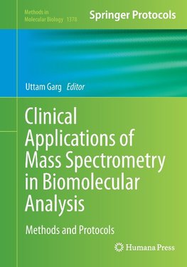 Clinical Applications of Mass Spectrometry in Biomolecular Analysis