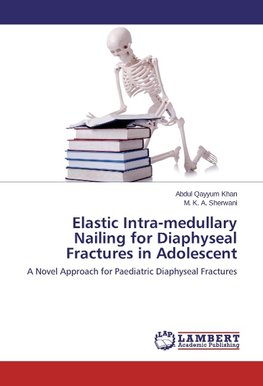 Elastic Intra-medullary Nailing for Diaphyseal Fractures in Adolescent