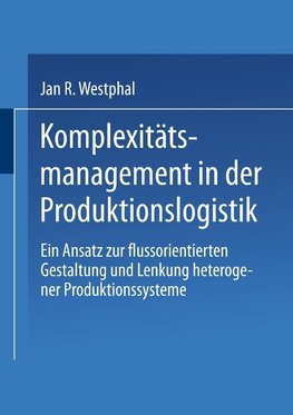 Komplexitätsmanagement in der Produktionslogistik