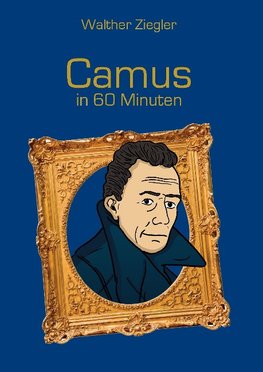 Camus in 60 Minuten