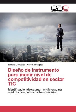 Diseño de instrumento para medir nivel de competitividad en sector TIC