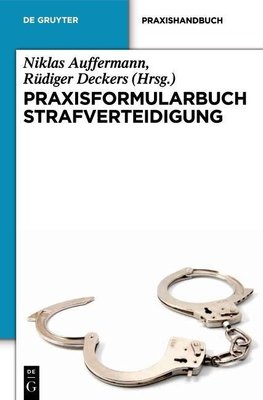 Praxisformularbuch Strafverteidigung