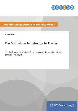 Das Weltwirtschaftsforum in Davos