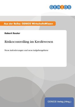 Risikocontrolling im Kreditwesen