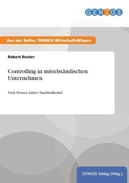 Controlling in mittelständischen Unternehmen