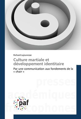 Culture martiale et développement identitaire