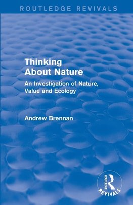 Thinking about Nature (Routledge Revivals)