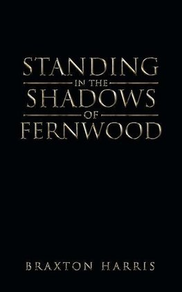 Standing in the Shadows of Fernwood