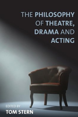 Philosophy of Theatre, Drama and Acting