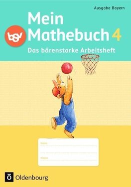 Mein Mathebuch 4. Jahrgangsstufe. Arbeitsheft mit Kartonbeilagen. Ausgabe B für Bayern