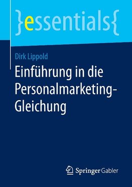 Einführung in die Personalmarketing-Gleichung