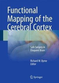 Functional Mapping of the Cerebral Cortex