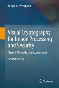 Visual Cryptography for Image Processing and Security